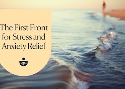 The First Front for Stress & Anxiety Relief with Deepak Chopra